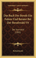 Buch Der Berufe Ein Fuhrer Und Berater Bei Der Berufswahl V8