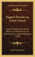 Rapport Presente Au Grand-Conseil