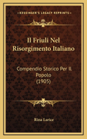 Il Friuli Nel Risorgimento Italiano