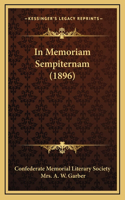 In Memoriam Sempiternam (1896)