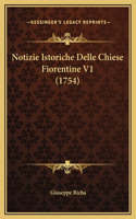 Notizie Istoriche Delle Chiese Fiorentine V1 (1754)
