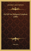 Ein Fall Von Malignem Lymphom (1899)
