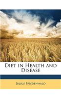 Diet in Health and Disease