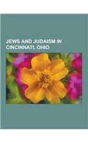 Jews and Judaism in Cincinnati, Ohio