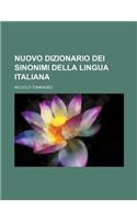 Nuovo Dizionario Dei Sinonimi Della Lingua Italiana