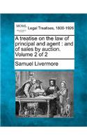 Treatise on the Law of Principal and Agent
