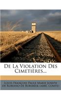 de la Violation Des Cimetières...