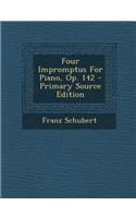 Four Impromptus for Piano, Op. 142