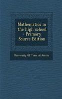 Mathematics in the High School