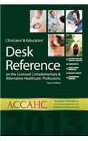 Clinicians' and Educators' Desk Reference on Complementary and Alternative Healthcare Professions