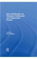 New Challenges for Stateless Nationalist and Regionalist Parties