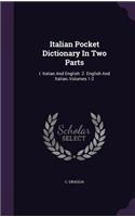 Italian Pocket Dictionary in Two Parts
