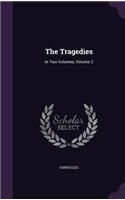 The Tragedies