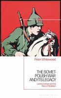 The Soviet-Polish War and its Legacy