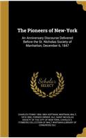 The Pioneers of New-York