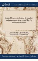 Quatre Heures