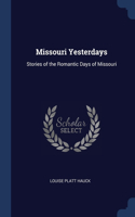 Missouri Yesterdays