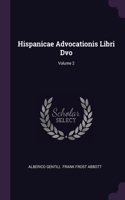 Hispanicae Advocationis Libri Dvo; Volume 2