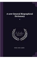 A New General Biographical Dictionary