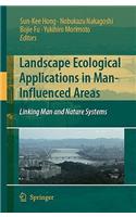 Landscape Ecological Applications in Man-Influenced Areas