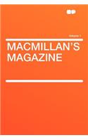 MacMillan's Magazine Volume 1