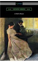 Doll's House (Translated by R. Farquharson Sharp with an Introduction by William Archer)
