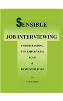 Sensible Job Interviewing