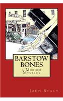 Barstow Bones: (English)