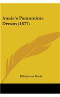 Annie's Pantomime Dream (1877)