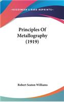 Principles Of Metallography (1919)