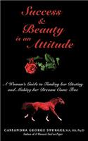 Success & Beauty is an Attitude