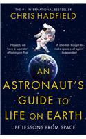 An Astronaut's Guide to Life on Earth