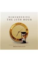 Remembering The 25th Hour