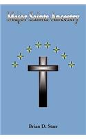 Major Saints Ancestry: (English)