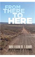 From There to Here