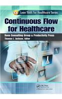 Continuous Flow for Healthcare