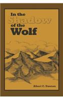 In the Shadow of the Wolf