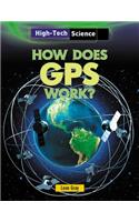 How Does GPS Work?