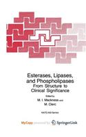 Esterases, Lipases, and Phospholipases