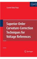 Superior-Order Curvature-Correction Techniques for Voltage References