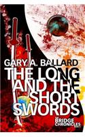 The Long and the Short Swords