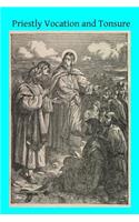 Priestly Vocation and Tonsure