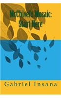 McChivel's Mosaic: Start Here(McChivel's Mosaic)