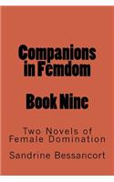 Companions in Femdom - Book Nine