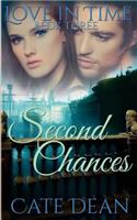 Second Chances (Love in Time Book Three)