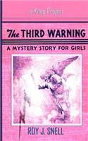 The Third Warning: A Mystery Story for Girls(English)