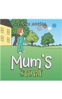 Mum's Story