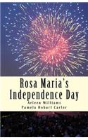 Rosa Maria's Independence Day
