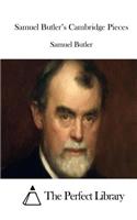 Samuel Butler's Cambridge Pieces