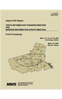 Tenth Information Transfer Meeting And Barrow Information Update Meeting Final Proceedings